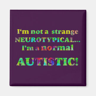 Normal Autistic Magnets