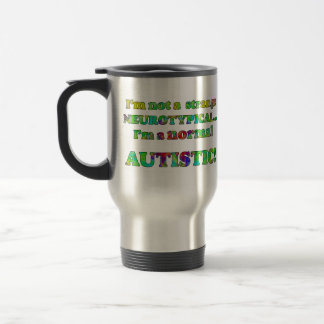 Normal Autistic Travel Mugs