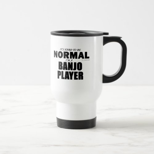 Normal Banjo Player Travel Mug