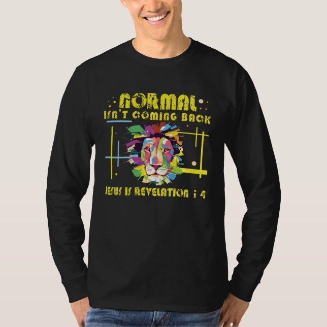 Normal does not come back Christian Jesus Lion abs T-Shirt (Front)