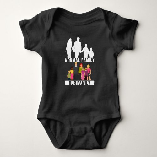 Normal Family Our Family  Foster Care Adoption Baby Bodysuit