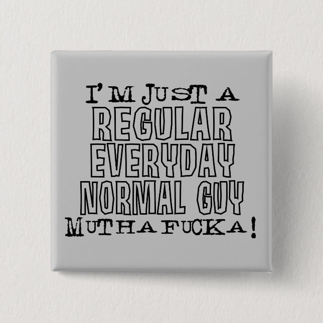 Normal Guy Pinback Button (Front)