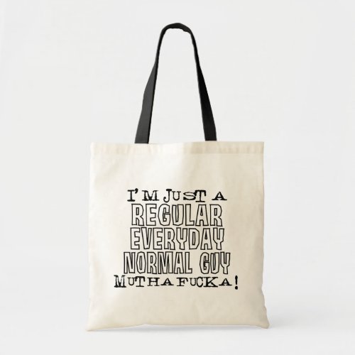 Normal Guy Tote Bag