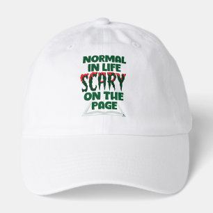 Normal In Life Scary On Page Horror Author Design Hat