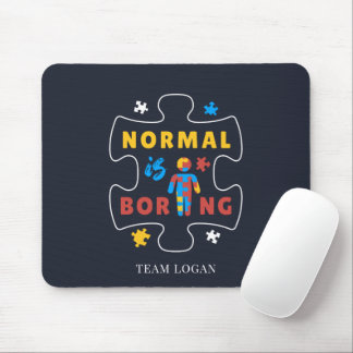 Normal is Boring Autism Awareness Puzzles Mouse Pad