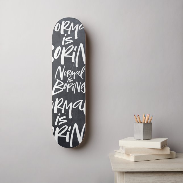 Normal Is Boring Lettering Street Art Distressed Skateboard Deck (Wall Art)