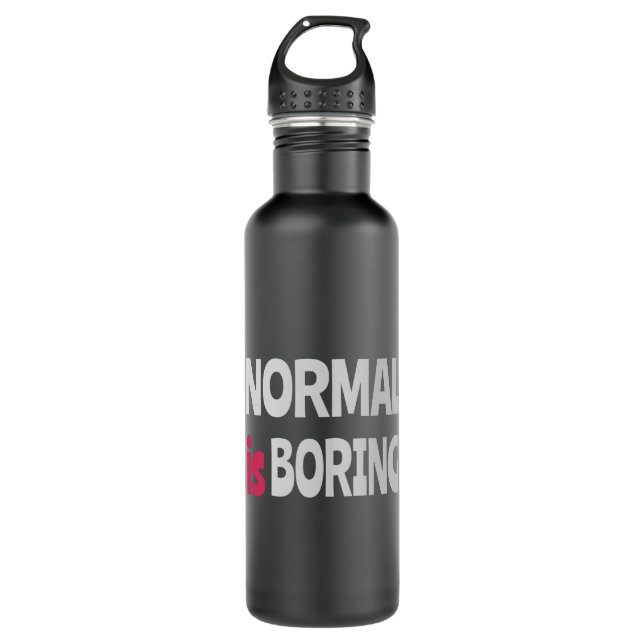 Normal is Boring Stainless Steel Water Bottle (Front)