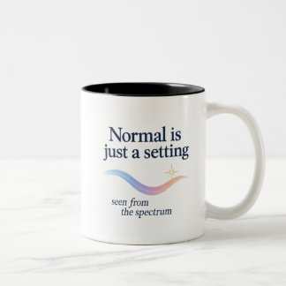 Normal is just a setting Two-Tone coffee mug