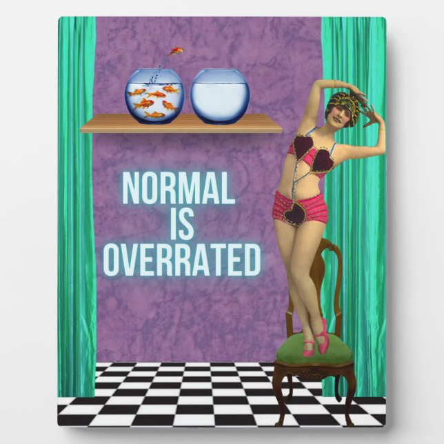 Normal is Overrated Funky & Fun Altered Art   Plaque (Front)