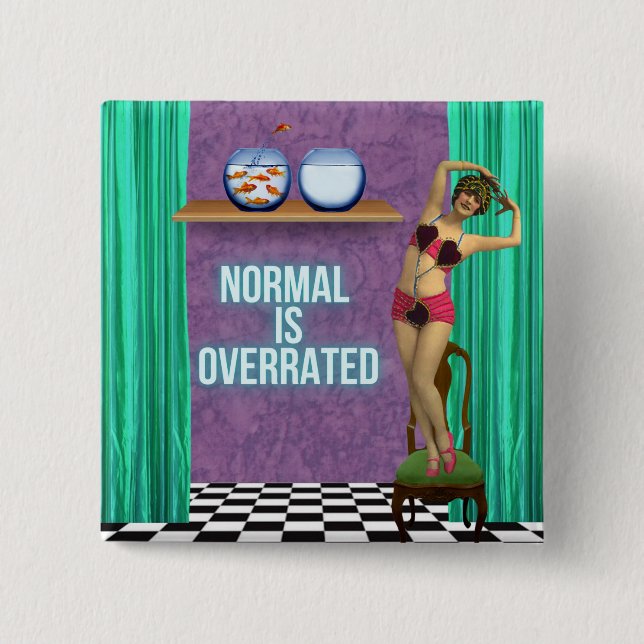Normal is Overrated Funky & Fun   Button (Front)