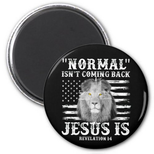 Normal Isnt Coming Back But Jesus Is Revelation Magnet