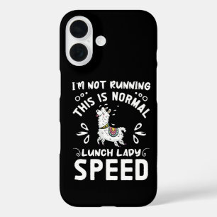 Normal Lunch Lady Speed Funny Llama Saying Humor iPhone 16 Case