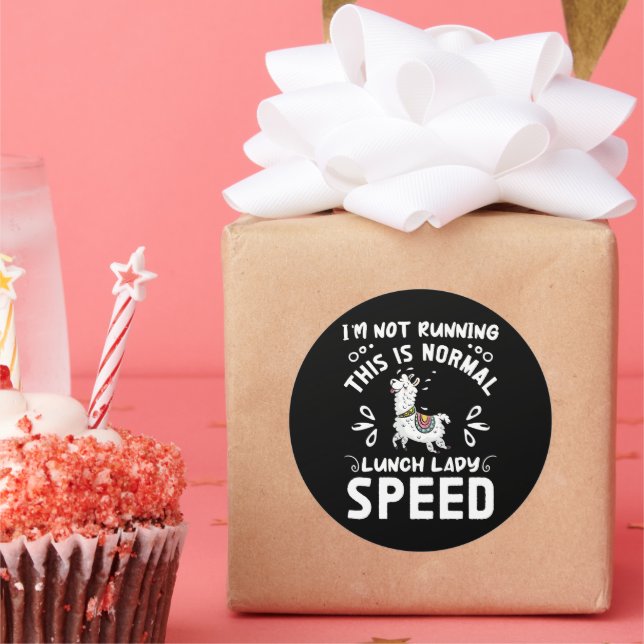 Normal Lunch Lady Speed Funny Llama Saying Humor Classic Round Sticker (Party)