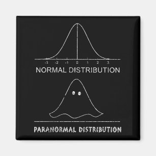 Normal Paranormal Distribution Funny Math Ghost Ha Magnet