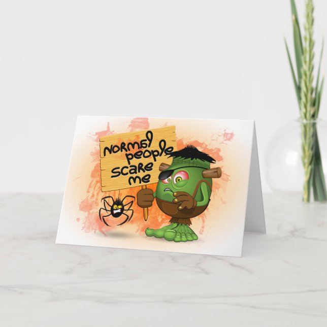 'Normal People Scare Me' Humorous Frankenstein Card (Front)