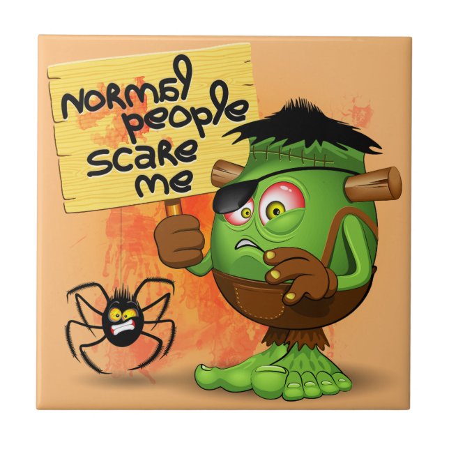 'Normal People Scare Me' Humorous Frankenstein Ceramic Tile (Front)