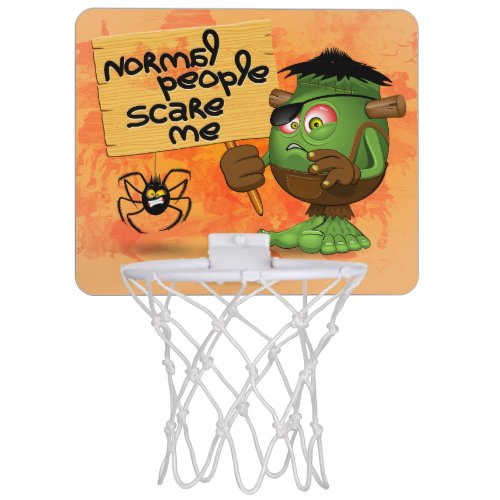 Normal People Scare Me Humorous Frankenstein Mini Basketball Hoop