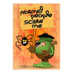 'Normal People Scare Me' Humorous Frankenstein Photo Print