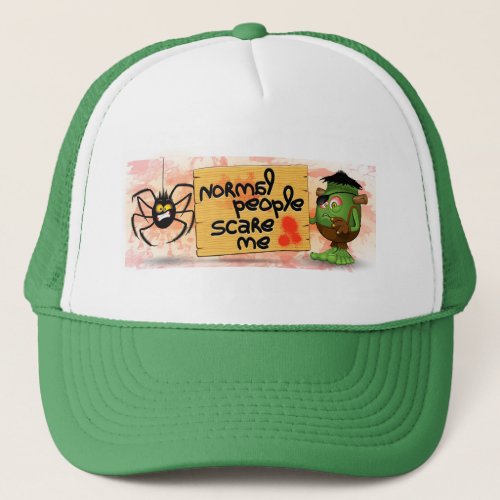 Normal People Scare Me Humorous Frankenstein Trucker Hat
