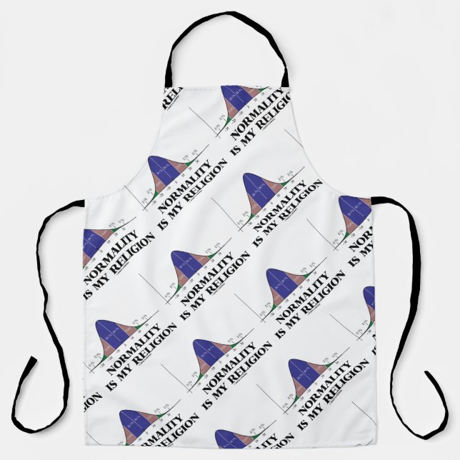 Normality Is My Religion Bell Curve Humor Apron (Front)
