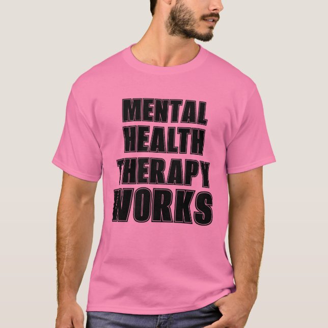 Normalize Mental health struggles.  T-Shirt (Front)