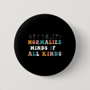 Normalize Minds Of All Kinds Autism Awareness  Button