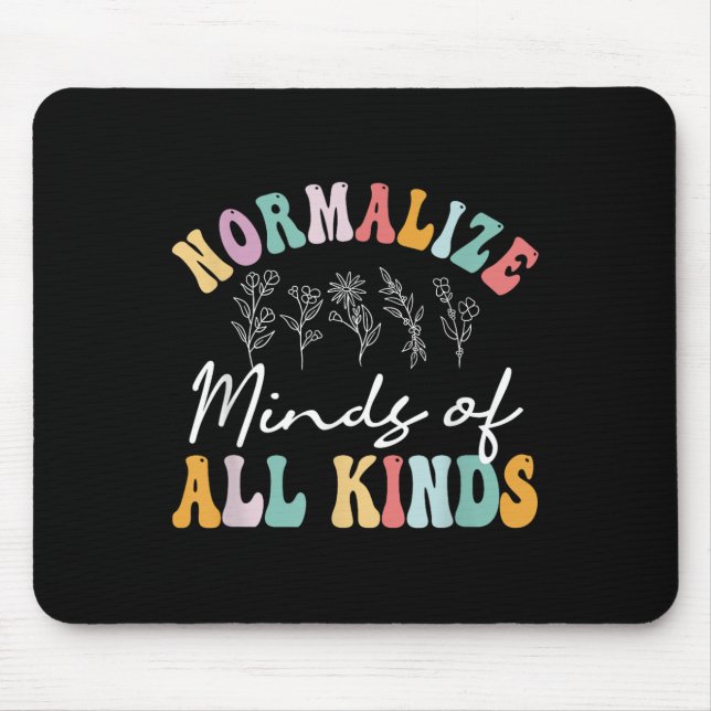 Normalize Minds Of All Kinds Autism Awereness  Mouse Pad (Front)