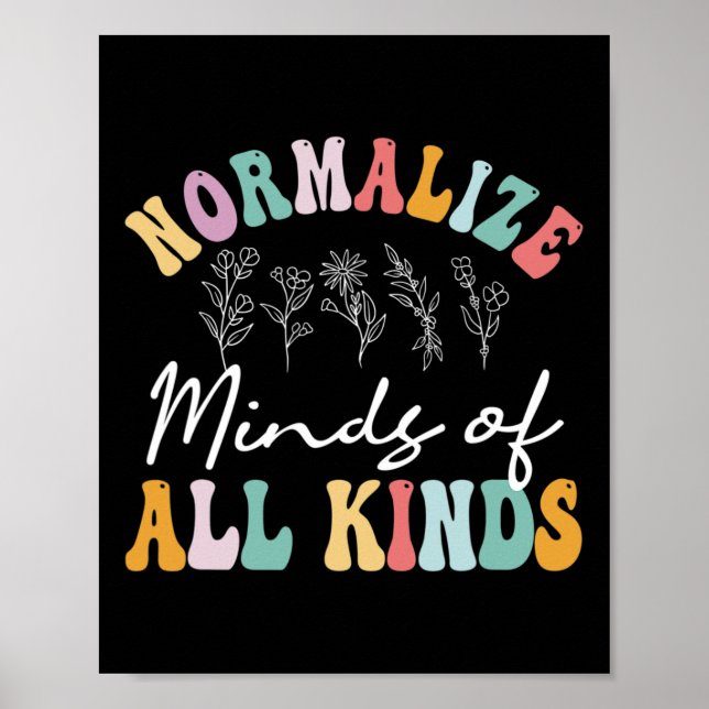 Normalize Minds Of All Kinds Autism Awereness  Poster (Front)