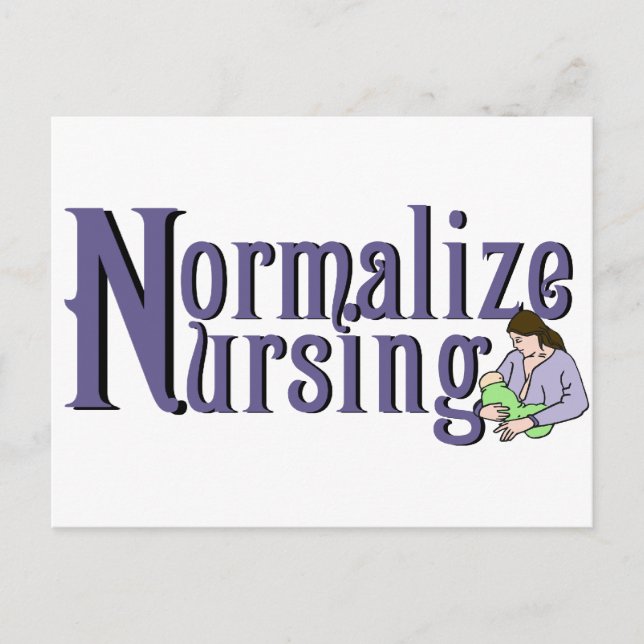 Normalize Nursing Postcard (Front)