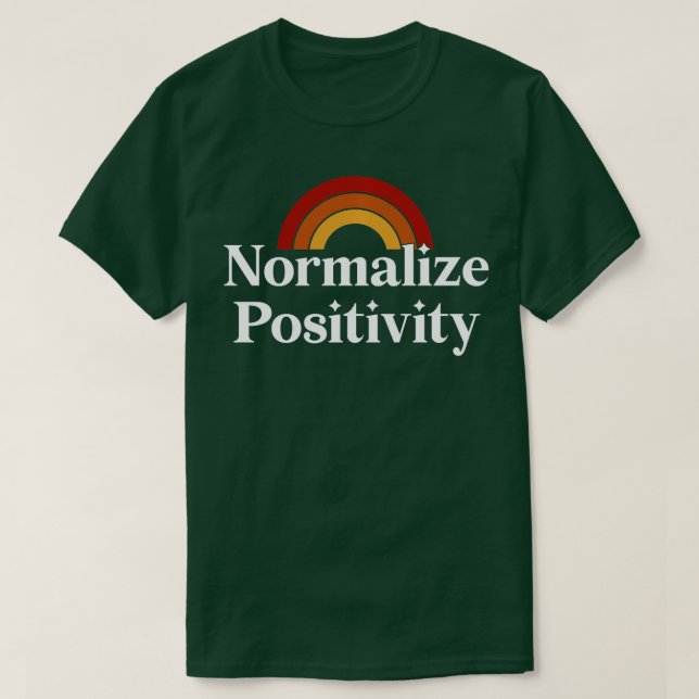 Normalize Positivity Long Sleeve  T-Shirt (Design Front)