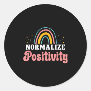 Normalize Sitivity Rainbow Funny Saying Motivation Classic Round Sticker