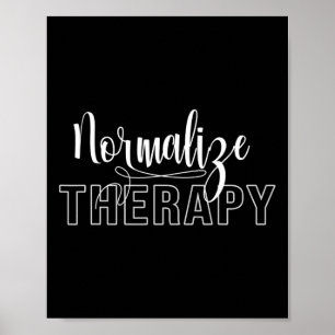 Normalize Therapy Statement Support Mental Health Poster