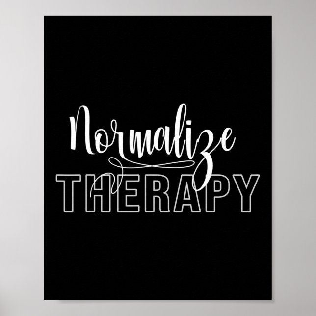 Normalize Therapy Statement Support Mental Health  Poster (Front)