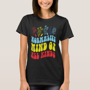 Normalized Minds Of All Kind Autism Awareness Mont T-Shirt