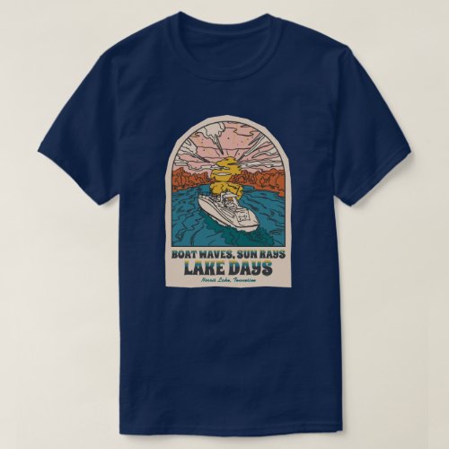 Norris Lake Days Boat Waves Sun Rays Customizable T_Shirt