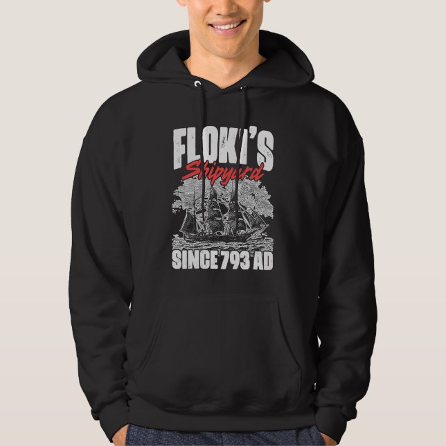 Norse Mythology Floki Shipbuilder Flokis Shipyard  Hoodie (Front)
