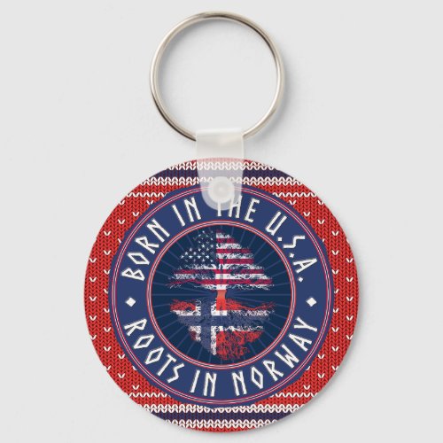 Norsk _ Born in USA  Roots in Norway  Keychain
