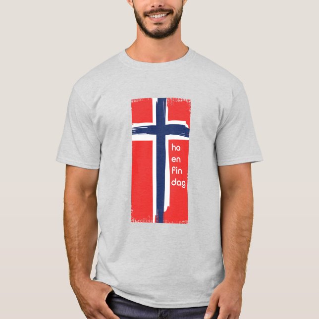 Norsk - Have a Nice Day T-Shirt (Front)