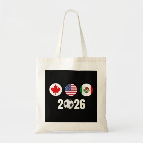 North America 2026 Soccer Canada USA Mexico Tote Bag