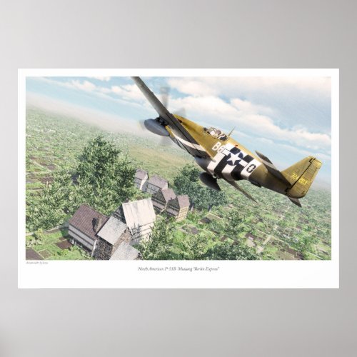 North American P_51B  Mustang Berlin Express Poster