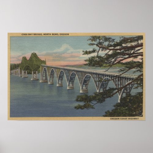 North Bend Oregon _ Coos Bay Bridge View Poster