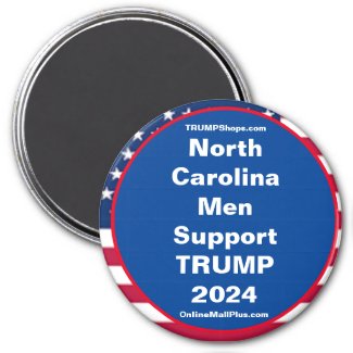 North Carolina Men Support TRUMP 2024 Magnet