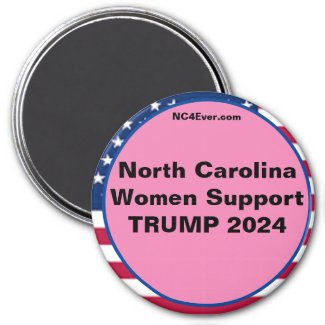 North Carolina Women Support TRUMP 2024 Fridge Magnet