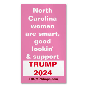 North Carolina Women Support TRUMP pk of 25 pink B Business Card Magnet