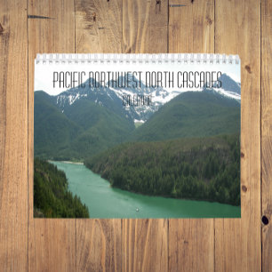 North Cascades National Park Photographic Calendar
