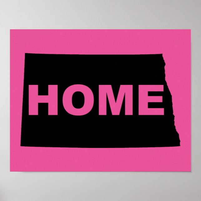North Dakota Home Away From State Poster Sign (Front)