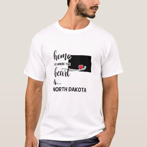 North Dakota home is where the heart is T_Shirt