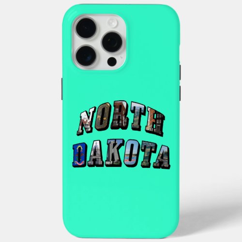 North Dakota Picture Text iPhone 15 Pro Max Case