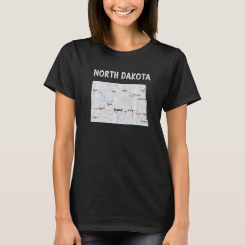 North Dakota State Map With Major Cities Main Road T_Shirt