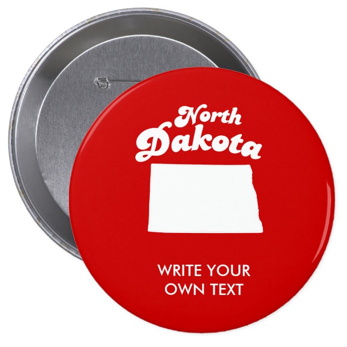 NORTH DAKOTA STATE MOTTO T SHIRT PINBACK BUTTON